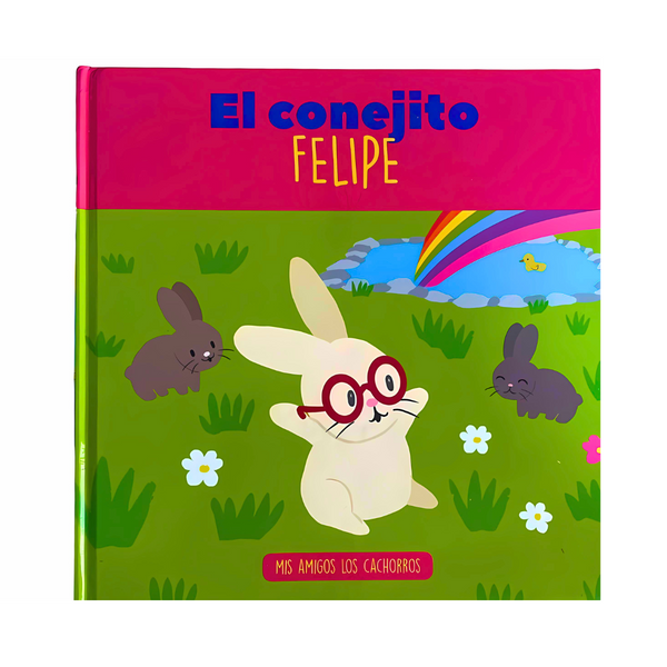 Libro De Cuentos Infantiles El Conejito Felipe